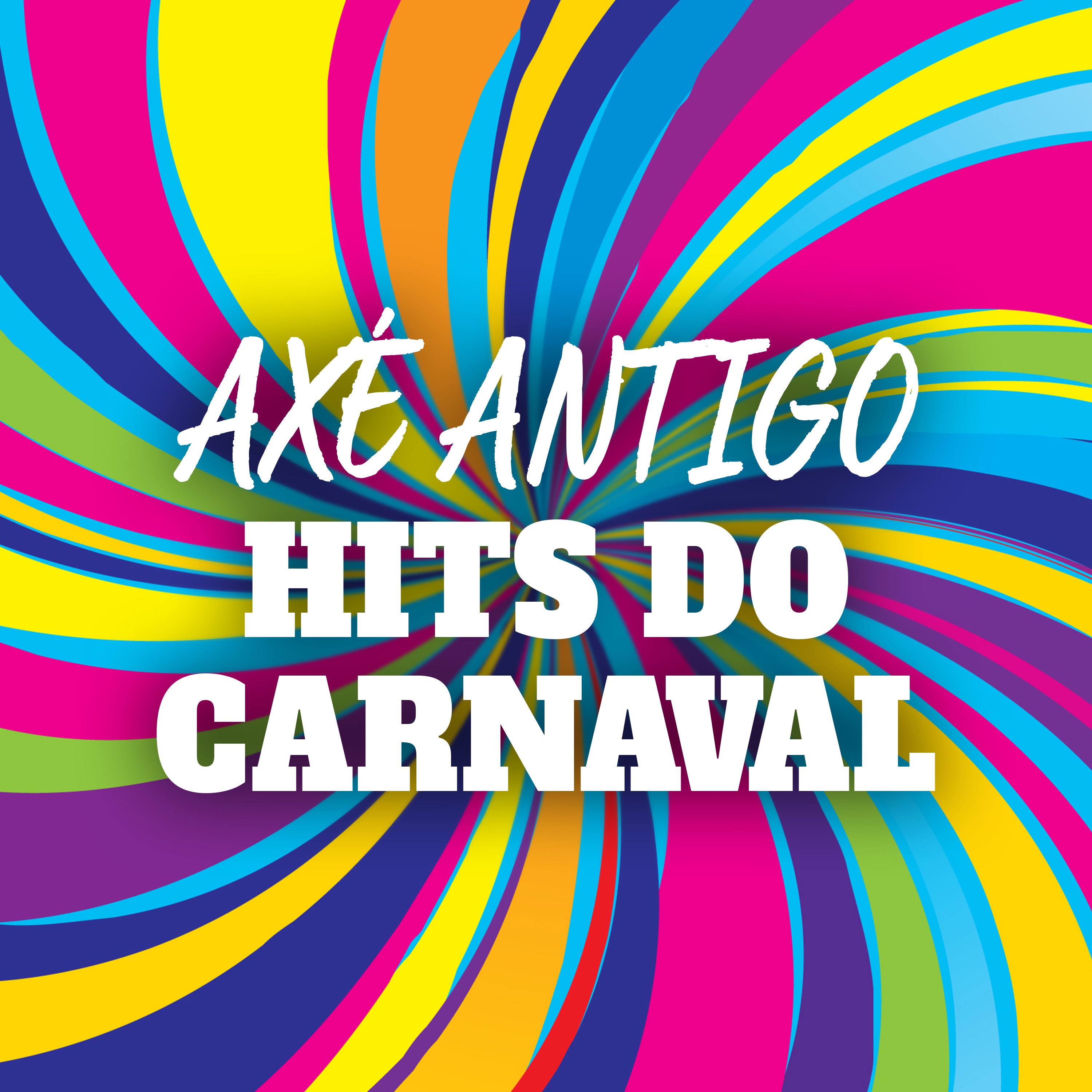 Axé Antigo - Hits do Carnaval