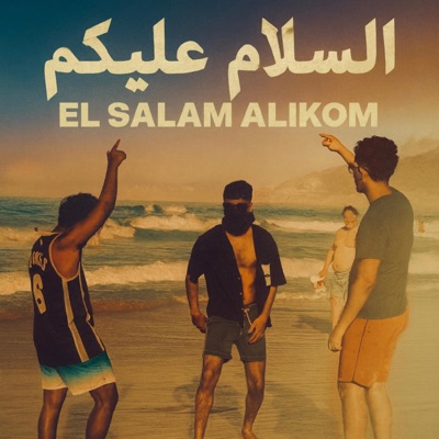 El salam alikom (feat. Ooranoo & Melloja) - Single