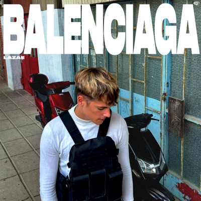 Balenciaga - Single