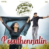 Poonthennalin (From "Ormayil Oru Shishiram") - Single