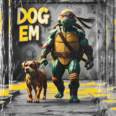 Dog On Em - Single