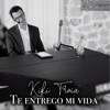 Te entrego mi vida - Single