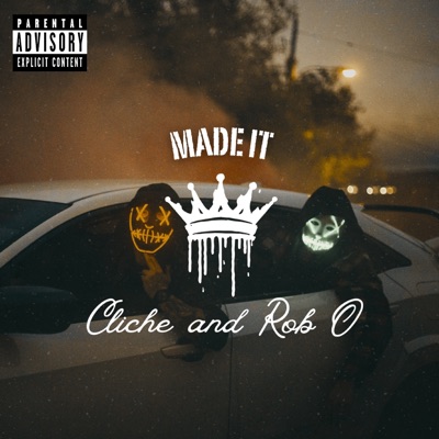 Made It (feat. Rob O) - Single