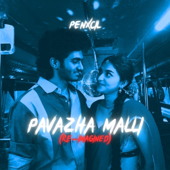 Pavazha Malli (Re-imagined)