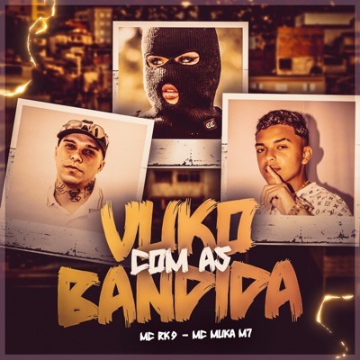 Vuko Com as Bandida (feat. MC RK9) - Single