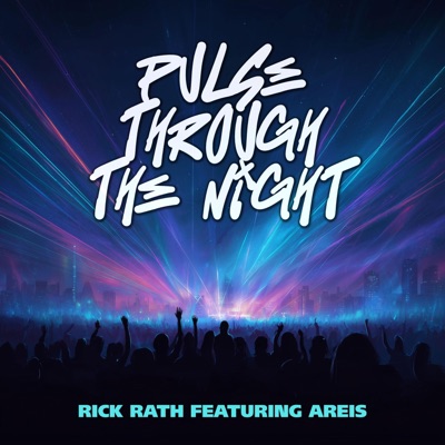 Pulse Through The Night (feat. Areis) - Single