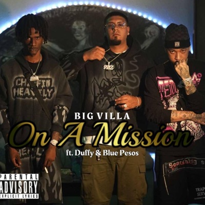 On A Mission (feat. Duffy & Blue pesos) - Single