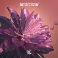 Be My Lover