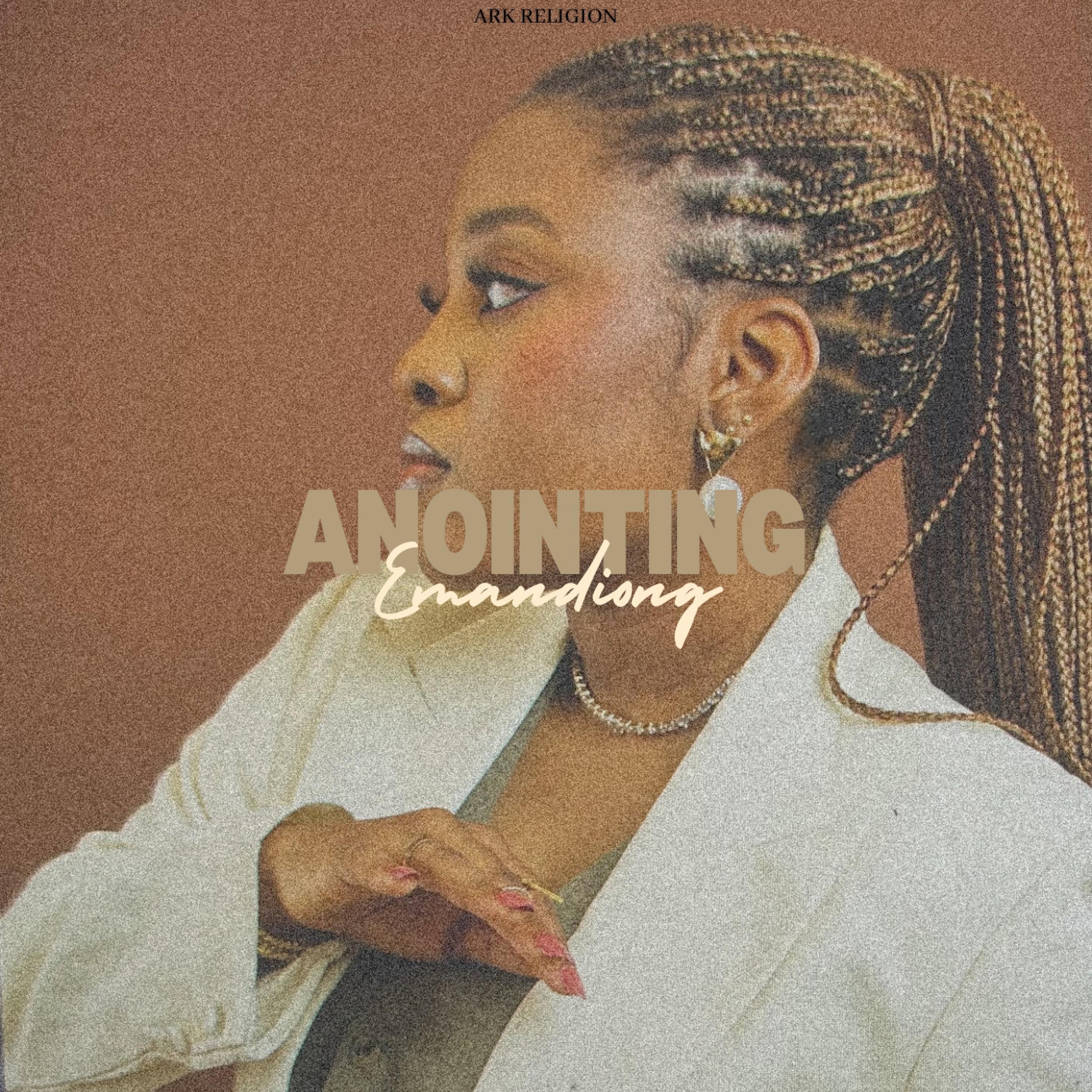 Anointing - Single
