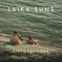 Viktors + Nora — Laika Suns