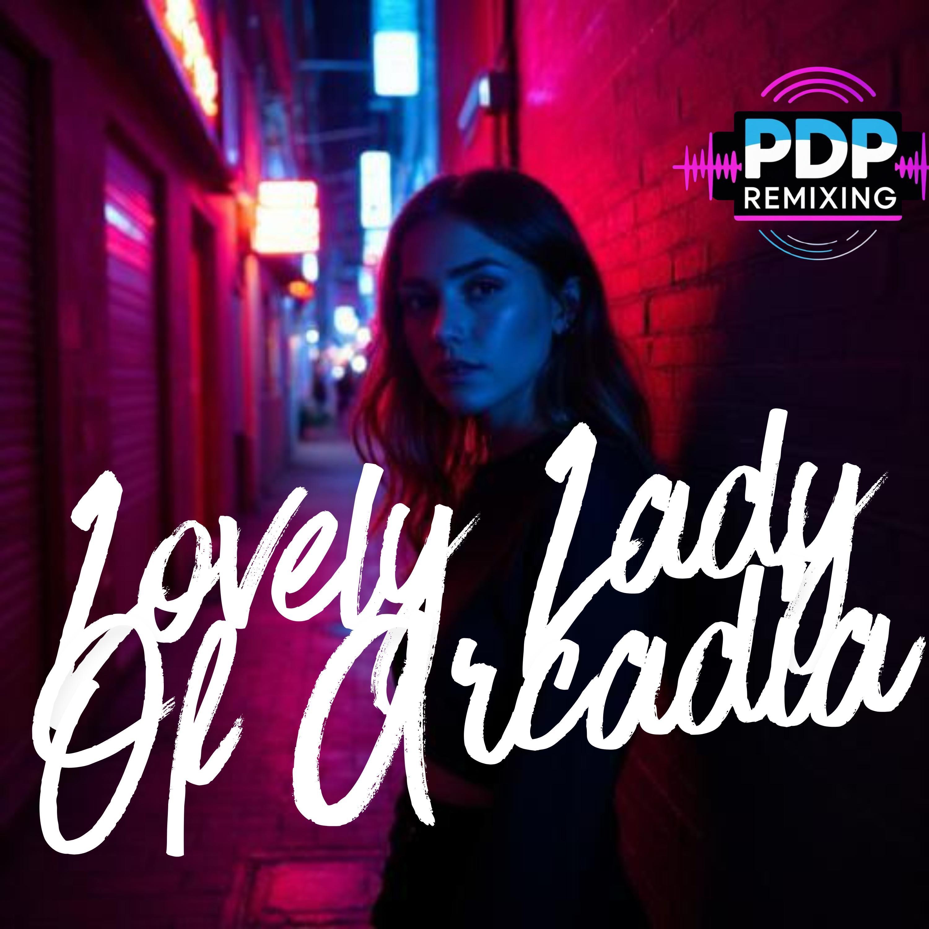 Lovely Lady Of Arcadia - Single