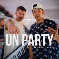 Un Party - Single - Maty Deejay & Treeza