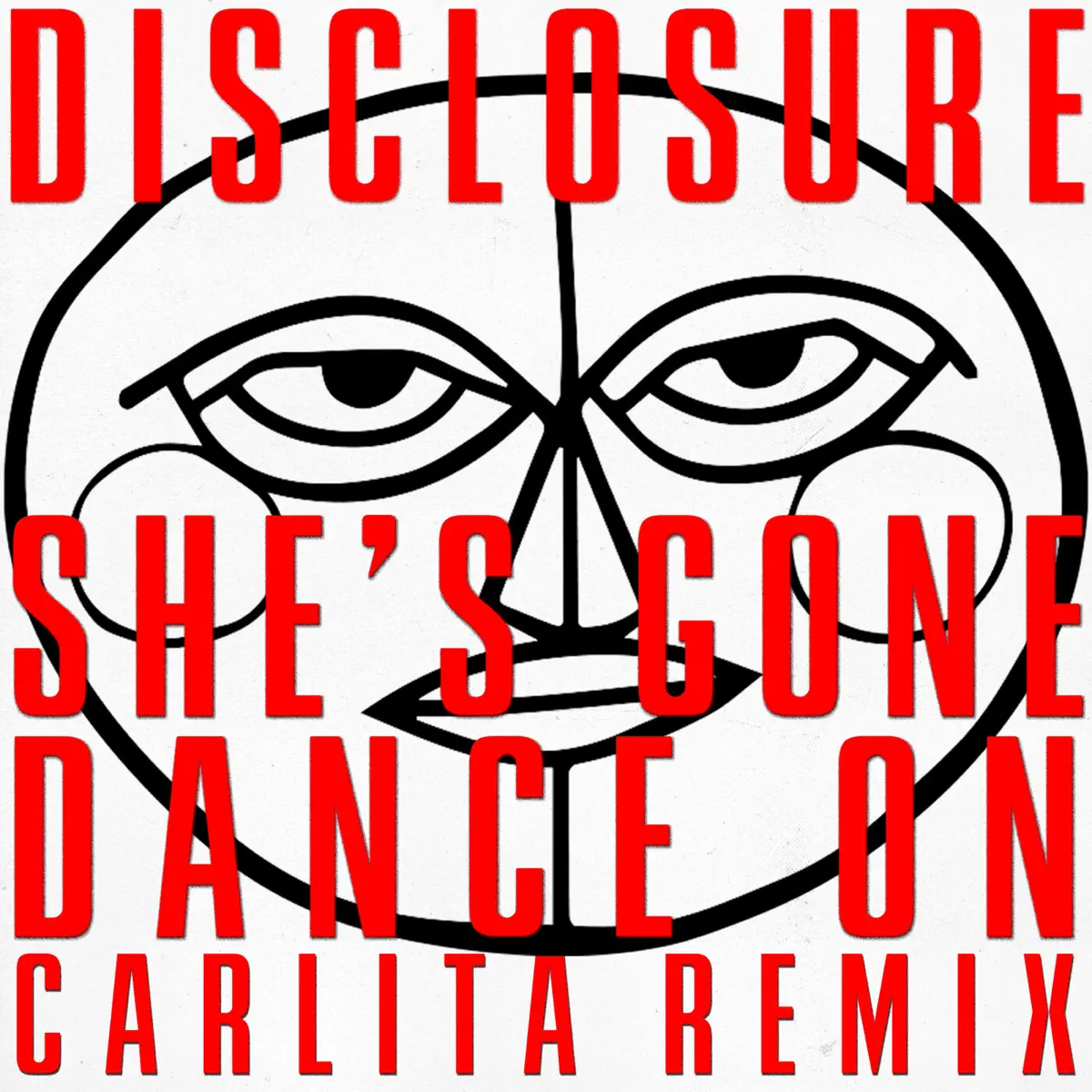 Disclosure - She’s Gone, Dance On (Carlita Remix) - Single (2024) [iTunes Plus AAC M4A]-新房子