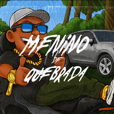 Menino de Quebrada - Single