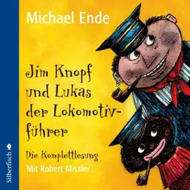 Jim Knopf: Jim Knopf und Lukas der Lokomotivführer (Teil 1 - 3)