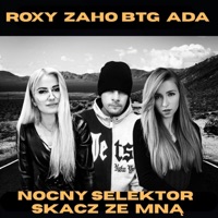 Nocny Selektor Skacz Ze Mną - Single - Zaho BTG, Roxy & A.D.A