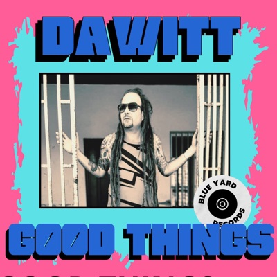 Good Things - Single