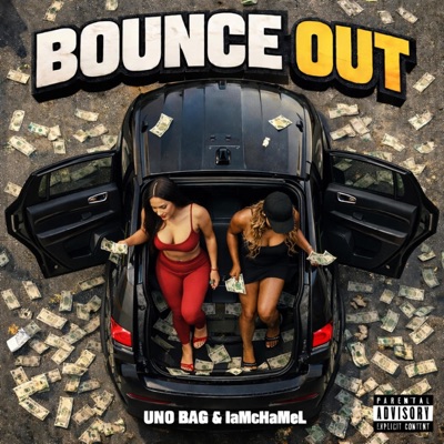 Bounce out (feat. IaMcHaMeL) - Single