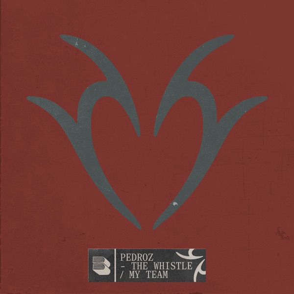 The Whistle / My Team - Single