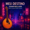Meu Destino-Fado-Techno House Fusion