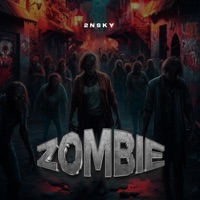 Zombie - Single - 2nsky