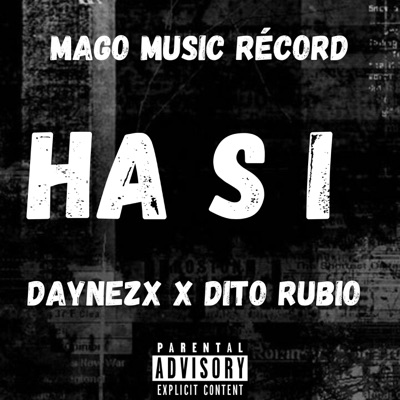 HA SI (feat. Mago Music récord) - Single