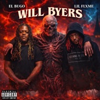 Will Byers (feat. El Bugo) - Single - lil flxme