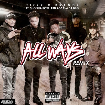 All Ways (Remix) [feat. Sho Shallow] - Single
