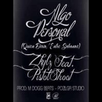 Algo Personal (feat. Zkylz Garcia) - Single - Pistol shoot