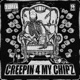 CREEPIN 4 MY CHIPZ Single