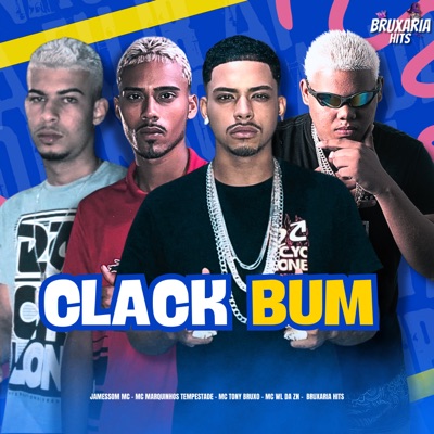 Mc Tony Bruxo, MC Marquinhos Tempestade, Mc Wl Da Zn & Jamesson Mc - Clack Bum