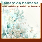 Blooming Horizons (Dreams) - Single