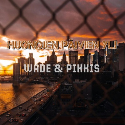 Huonojen Päivien Yli - Single
