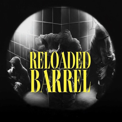 Reloaded Barrel (feat. SHIVXM) - Single