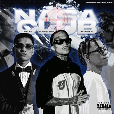 Nasa Club (feat. Playboy baby & Blu thug) - Single