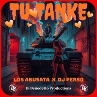 Tu Tanke - Single - Los Abusata & DJ Perso