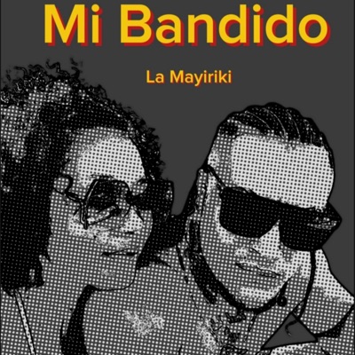 Mi Bandido - Single