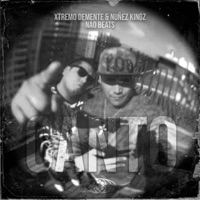 Canto (feat. NuñezKingz & Nao Beats) - Single - Xtremo Demente