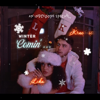 WINTER COMIN' (feat. Lokana & SGauge) [Radio Edit] - Single