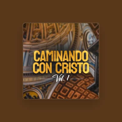 Listen to Caminando Con Cristo, watch music videos, read bio, see tour dates & more!