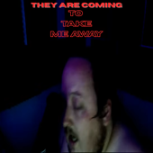 They Are Coming to Take Me Away song art