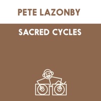 Sacred Cycles - Pete Lazonby