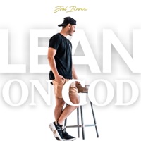 Lean On God - Single - Joel Brown