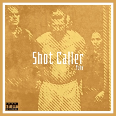 Shot Caller - Single