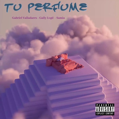 Tu Perfume Remix (feat. Gally LVDG, Samia) - Single