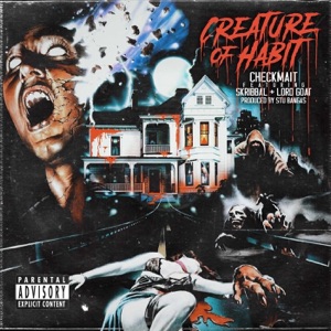 Creature of Habit (Chopped and Screwed) [feat. Lord Goat, Skribbal & DJ Drankenstein]