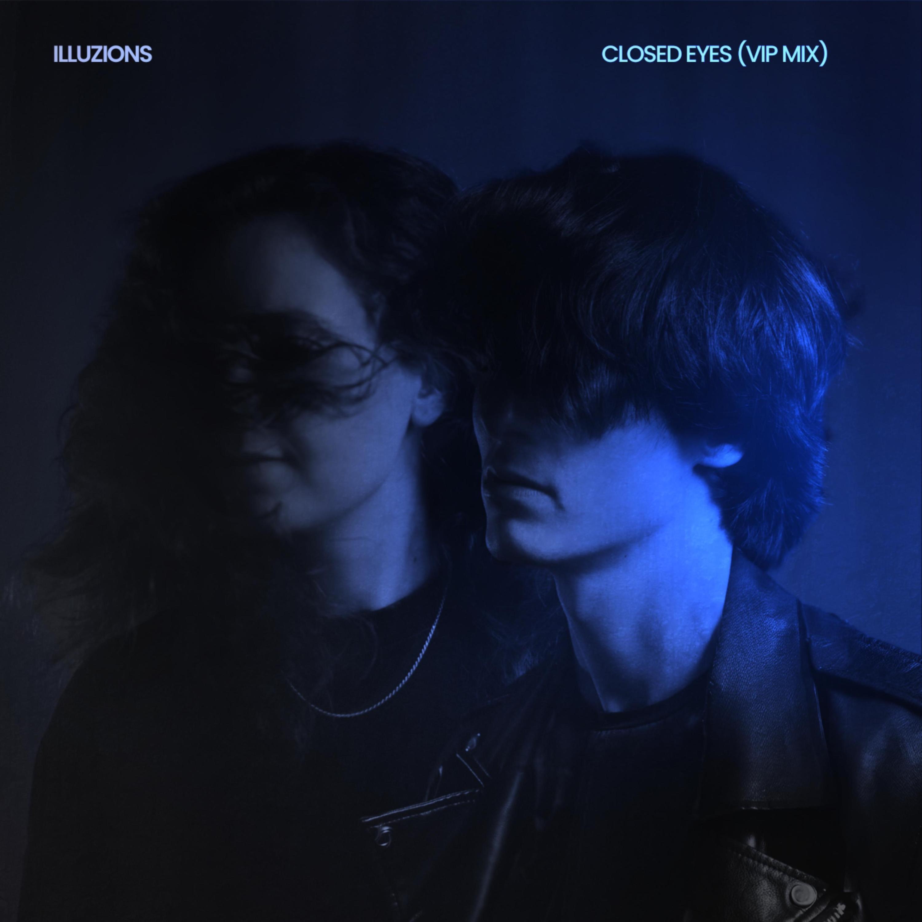 Closed Eyes (VIP Mix) - Single