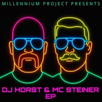 DJ Horst & MC Steiner EP - Single - Millennium Project, DJ Horst & MC Steiner