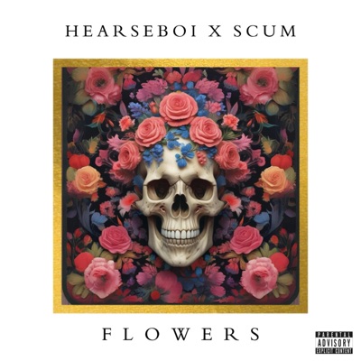 FLOWERS (feat. SCUM) - Single