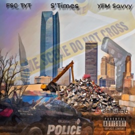 INVOLVED (feat. FSC TYT & YFM Savvy) S' Times